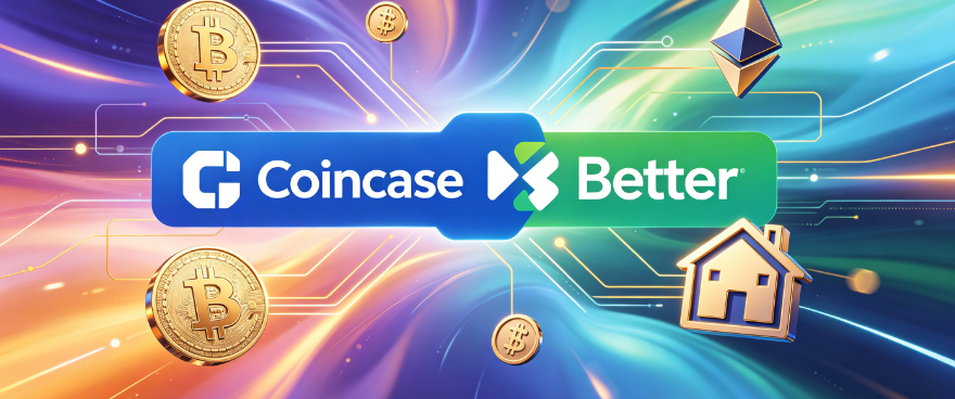 Coinbase与Better合作推出首个加密货币抵押贷款，并宣布上线日期