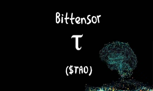 什么是Bittensor（TAO）币？TAO价格预测2026-2030年