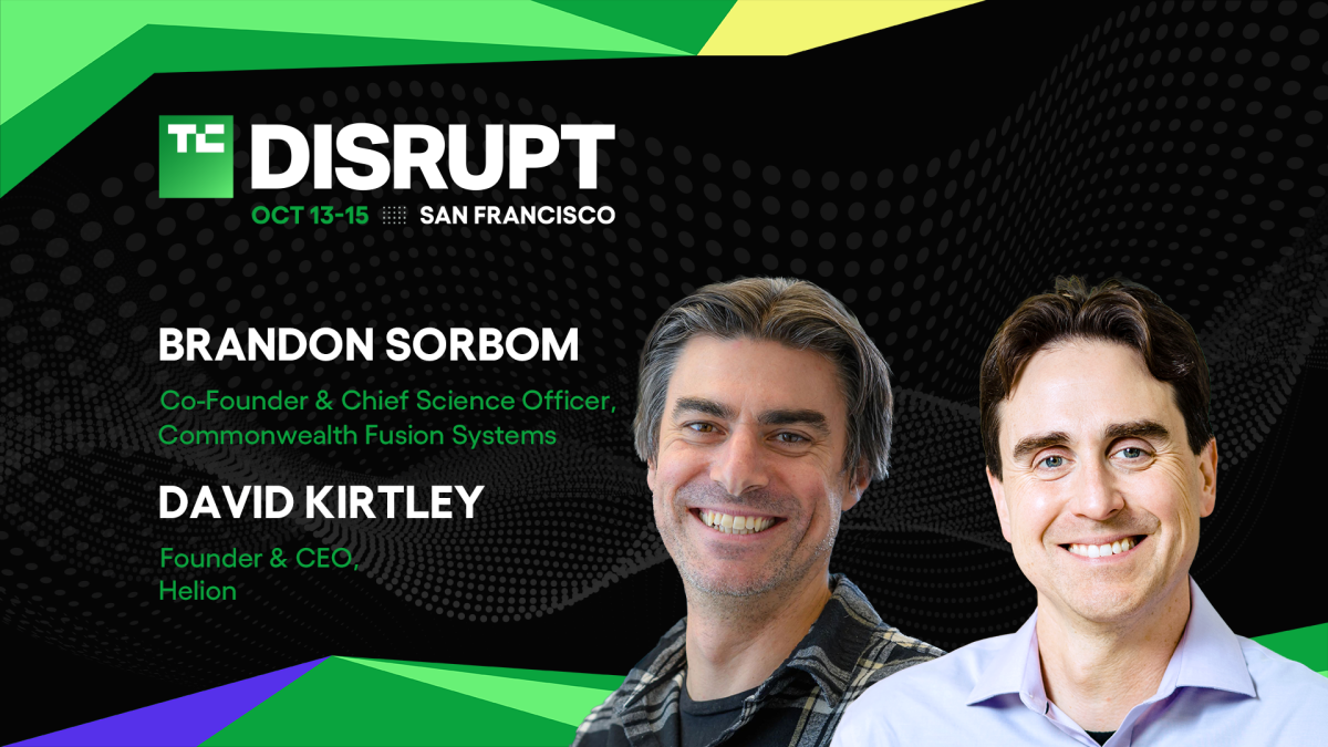CFS的Brandon Sorbom与Helion的David Kirtley将亮相 Disrupt 2026