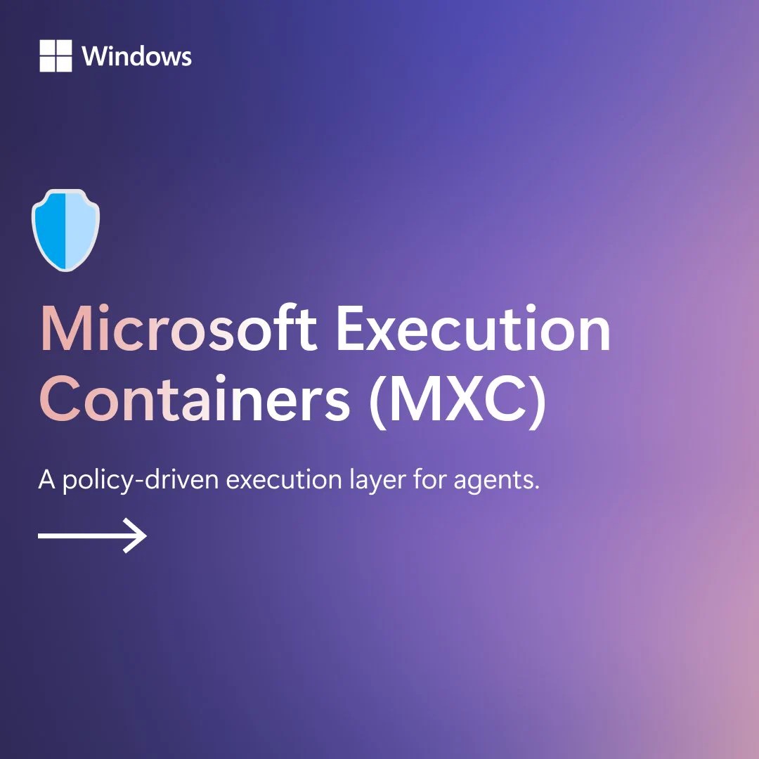 微软重点介绍 MXC SDK 为 AI 智能体提供受控执行环境