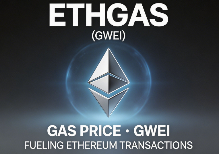 什么是ETHGas（GWEI）？一文读懂实时以太坊基础设施与Gas市场机制